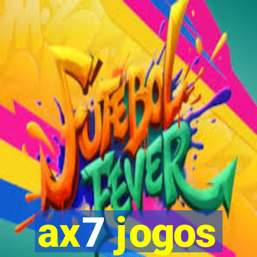 ax7 jogos